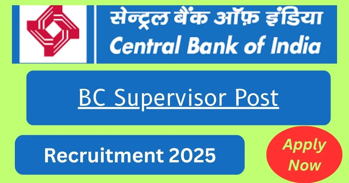 Central Bank of India Recruitment 2025: BC Supervisor Post Notification Released