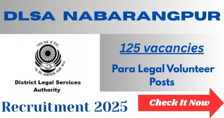 DLSA Nabarangpur Recruitment 2025: Apply for 125 Para Legal Volunteer Posts
