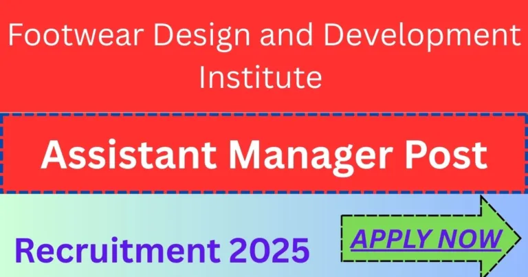 FDDI Recruitment 2025: Online Applications Open for Assistant Manager Positions