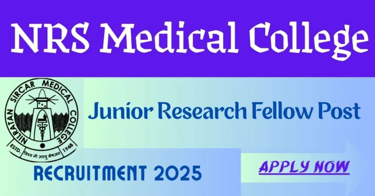 NRS Medical College Junior Research Fellow Post Recruitment 2025