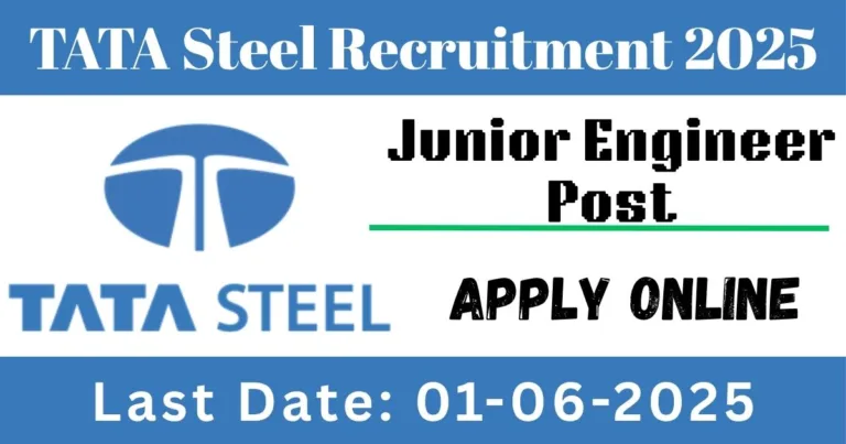 TATA Steel Online Recruitment 2025 For Junior Engineer Posts - Apply Now