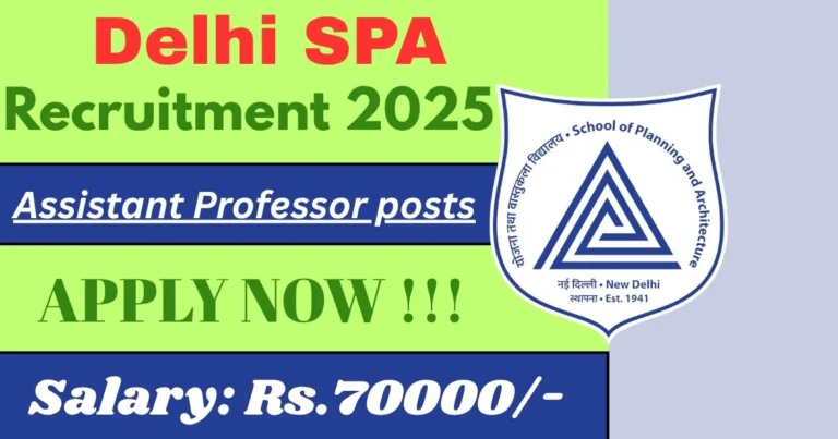 Delhi SPA Online Recruitment 2025 For 40 Assistant Professor Posts - Check It Now