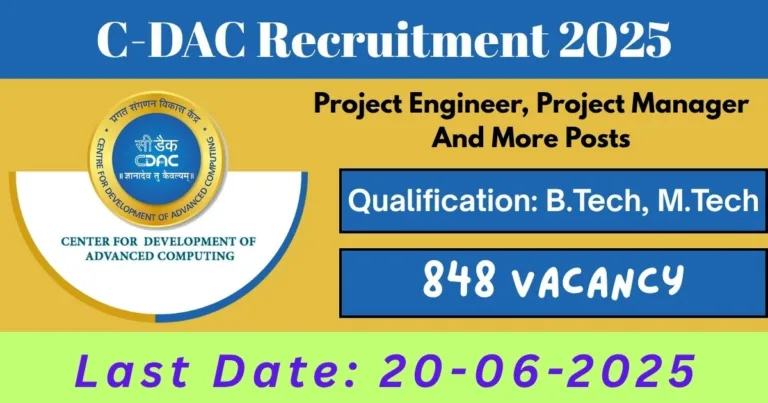 Bangalore C-DAC Online Recruitment 2025 For Project Engineer, Project Manager And More Posts For 848 Vacancy - Apply Now