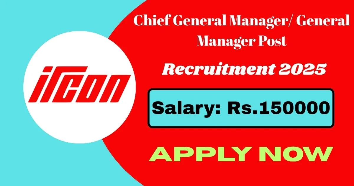 Madhya Pradesh IRCON Offline Recruitment 2025 For Chief General Manager/ General Manager/ Civil Posts
