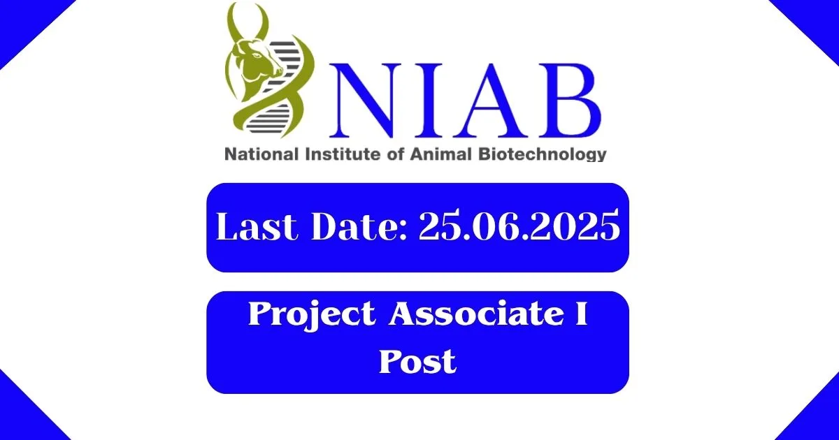 BRIC-NIAB Offline Recruitment 2025 For Project Associate I Post - Apply By 25 June