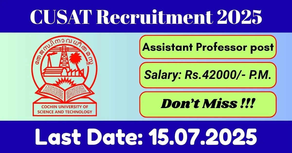 CUSAT AP Online Recruitment 2025 For Assistant Professor - Apply Now