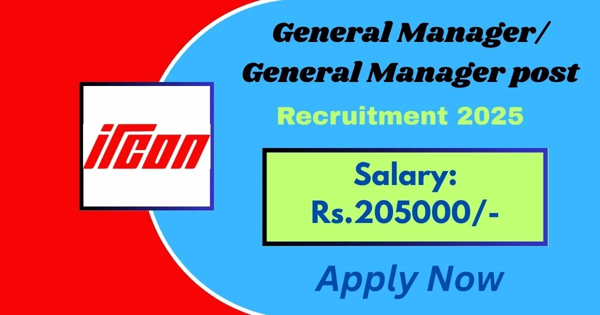IRCON GM Offline Recruitment 2025 For Chief General Manager/ General Manager Post - Application Notification Out
