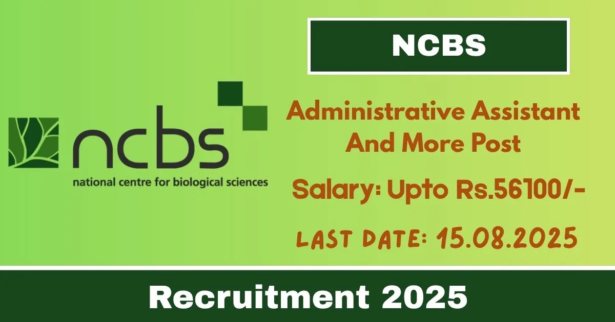 NCBS Online Recruitment 2025 For Supervisor and More Posts - Apply By 15 August