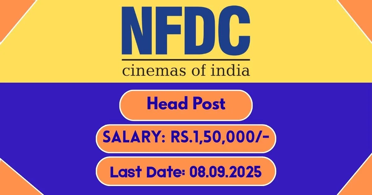 NFDC Online Recruitment 2025 For Head Post - Application Released