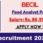 BECIL Offline Recruitment 2025 For Food Analyst Post - Before 12th Sept