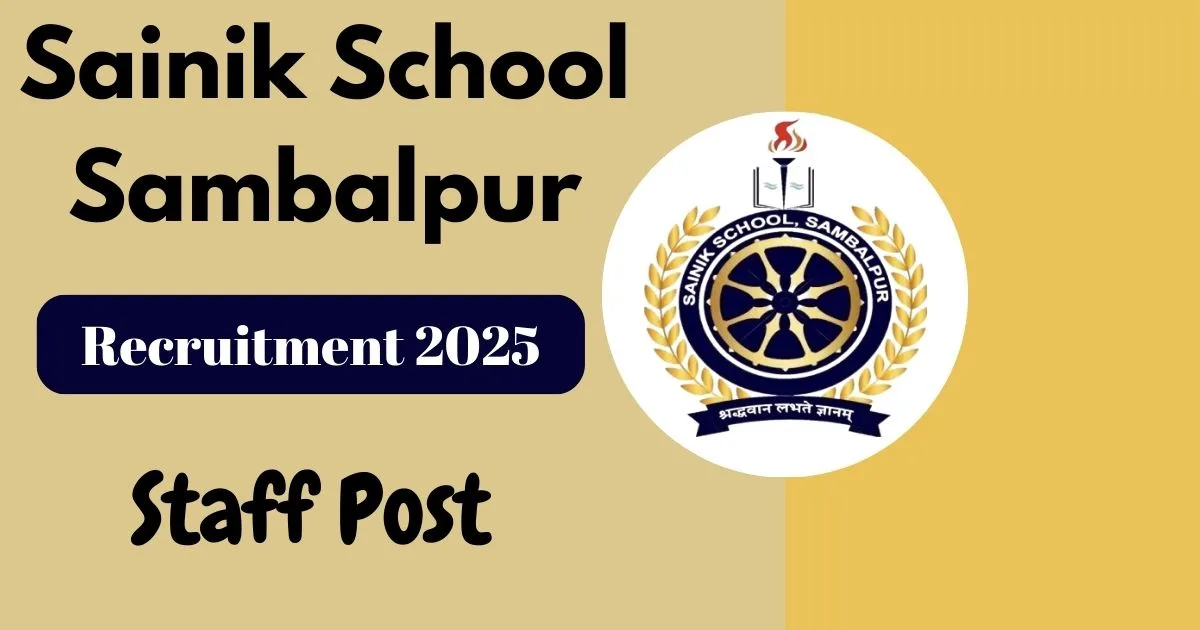 Sainik School Sambalpur Offline Recruitment 2025 For Staff Post - Check It Now