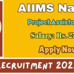 AIIMS Nagpur Online Recruitment 2025 For Project Assistant Post - Check It Now