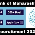 Maharashtra Bank Online Recruitment 2025 For 350 Chief Manager, Senior Manager & More Post - Check It Now