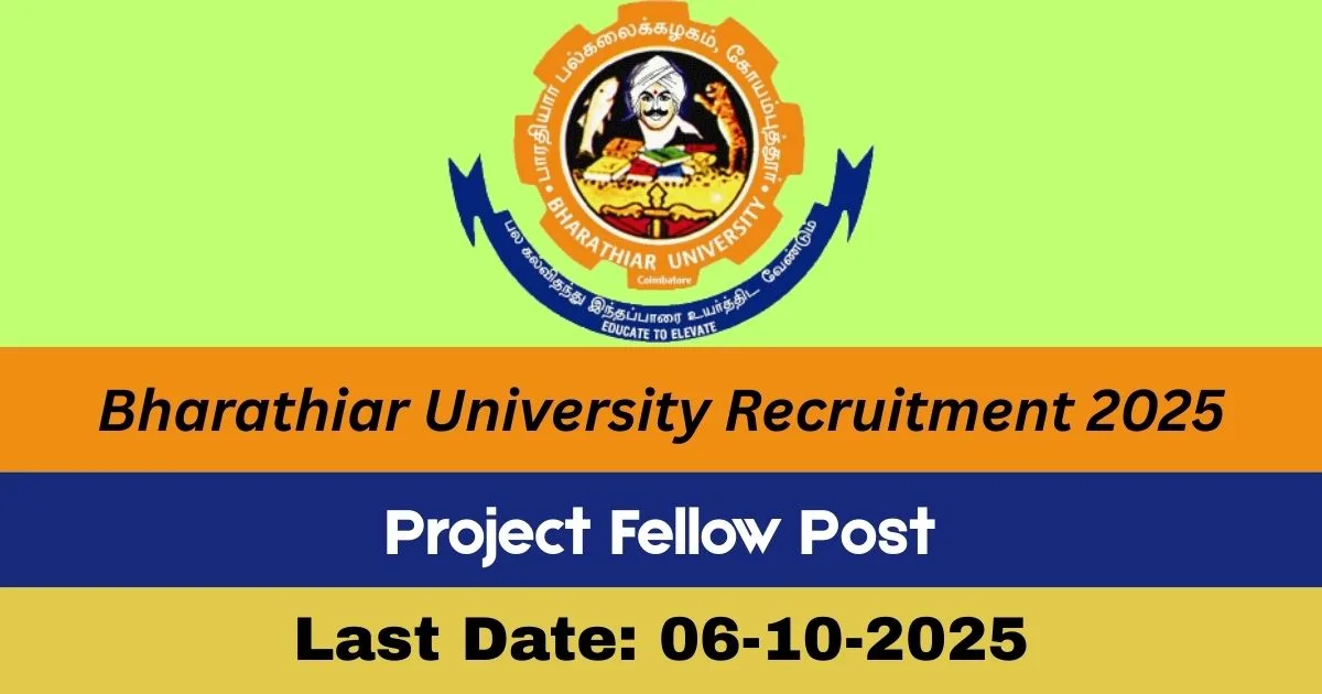 Bharathiar University Offline Recruitment 2025 For Project Fellow Post - Apply Now