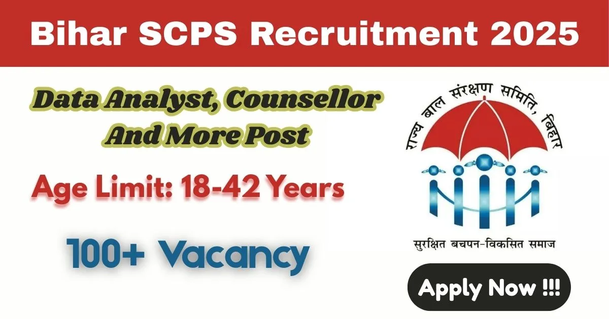 Bihar SCPS Online Recruitment 2025 For Data Analyst, Counsellor And More Post - Apply For 129 Post