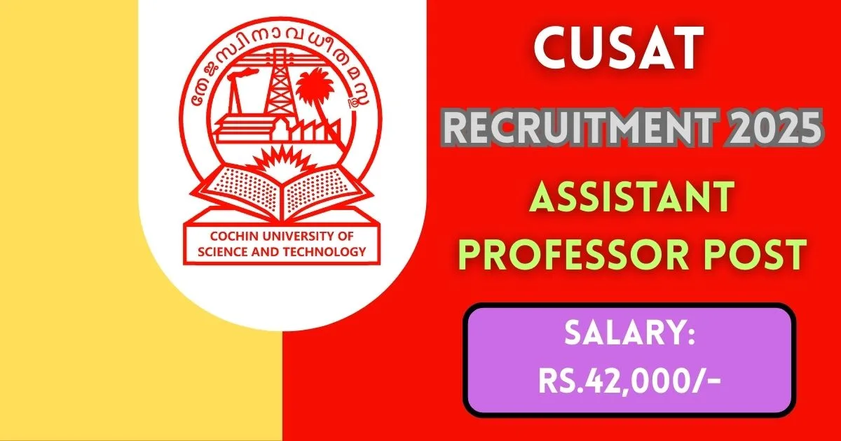 CUSAT Online Recruitment 2025 For Assistant Professor Post - Notification Out
