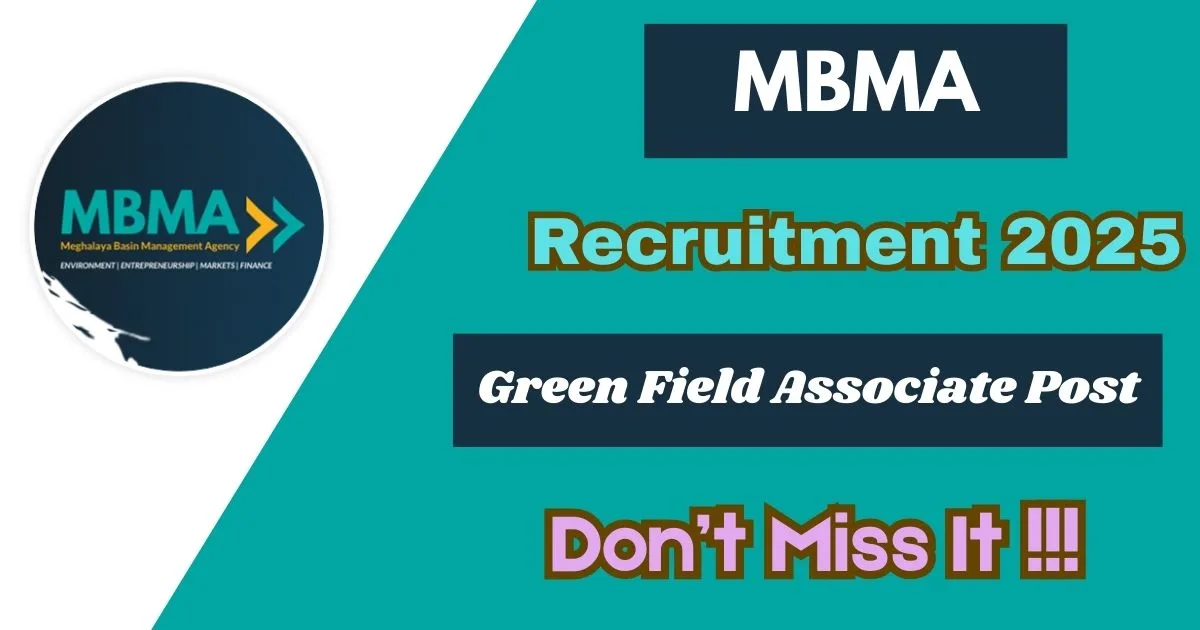 MBMA Online Recruitment 2025 For Green Field Associate Post - Apply By 02 Oct.