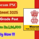 Mizoram PSC Online Recruitment 2025 For Junior Grade Post - Apply Now