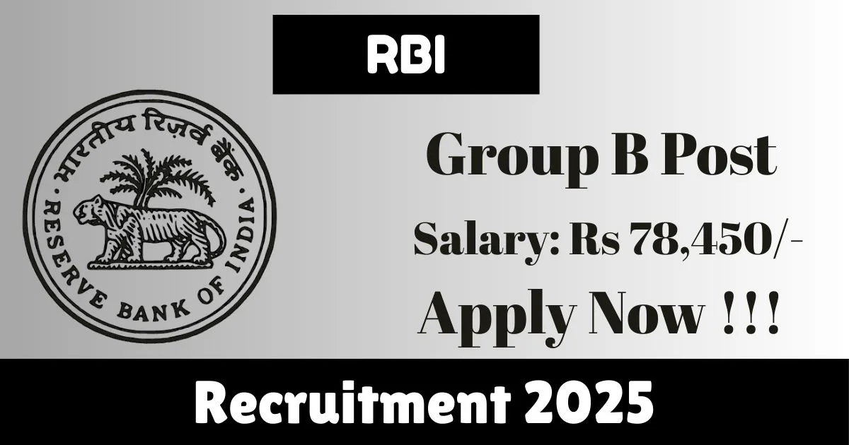 RBI Online Recruitment 2025 For Officers in Grade B Post - Apply For 120 Post