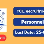 TCIL Online Recruitment 2025 For Personnel Post - Notification Out
