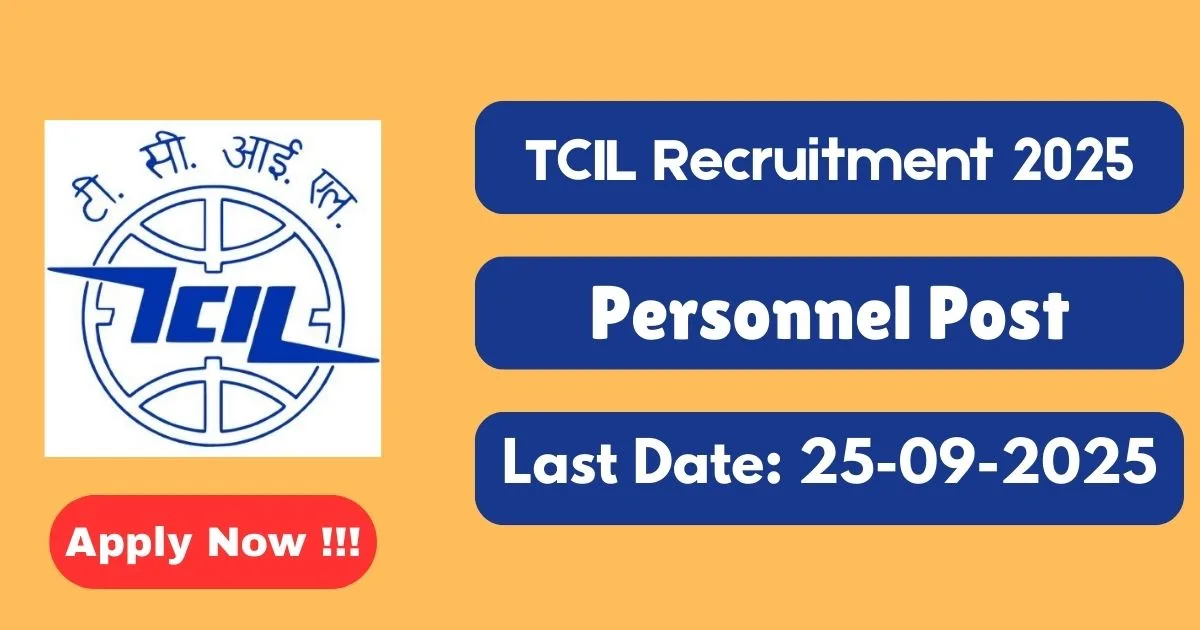 TCIL Online Recruitment 2025 For Personnel Post - Notification Out