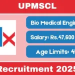 UPMSCL Offline Recruitment 2025 For Bio Medical Engineer Post - Apply Now