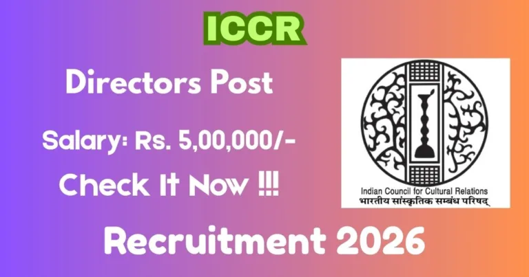 ICCR Offline Recruitment 2026 For Directors Post - Notification Out