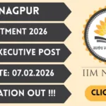 IIM Nagpur Online Recruitment 2026 For Junior Executive Post - Apply Now