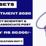 SETS Online Recruitment 2026 For Project Scientist & Project Associate Post