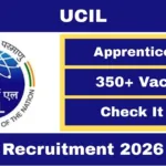 UCIL Online Recruitment 2026 For Apprentice Post - Apply For 364 Post